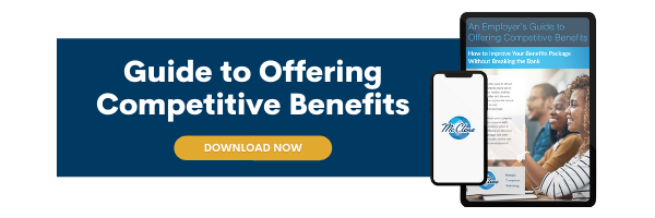 Build a Better Benefits Package: An Employer's Guide to Offering Competitive Benefits